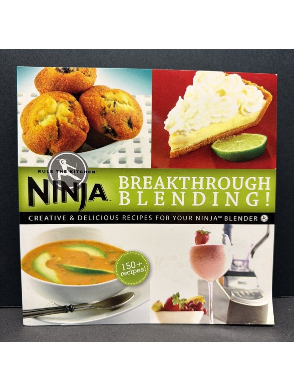 Ninja Breakthrough Blending - 150 + Creative & Delicious Recipes (PB)